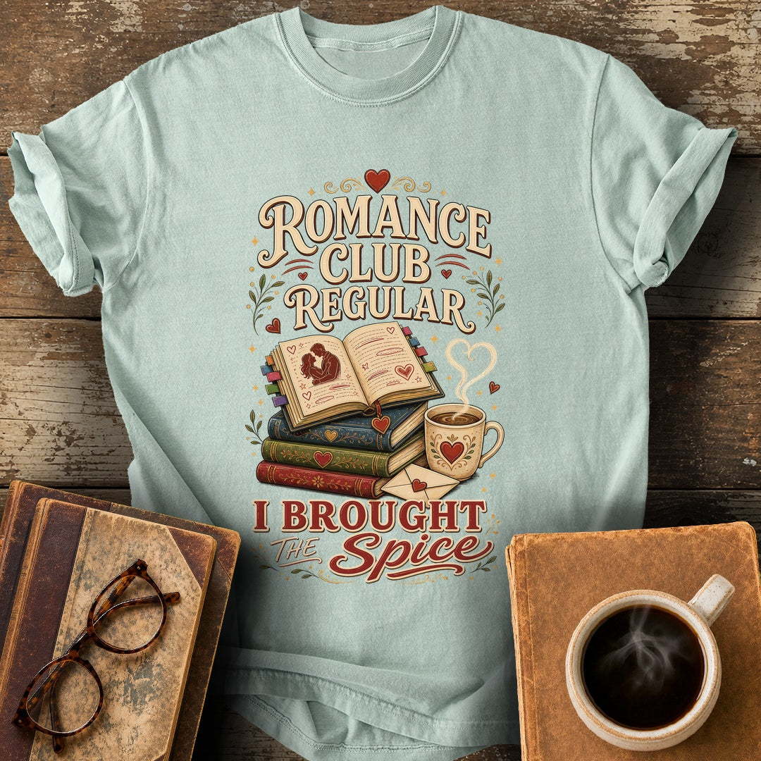Romance Club Regular I Brought the Spice Tee - bay shirt mockup